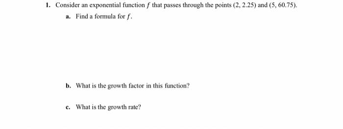 Solved 1. Consider an exponential function f that passes | Chegg.com