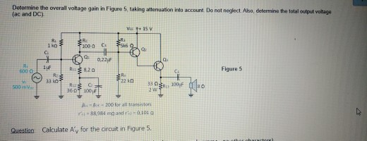 Determine the overall voltage gain in Figure 5. | Chegg.com