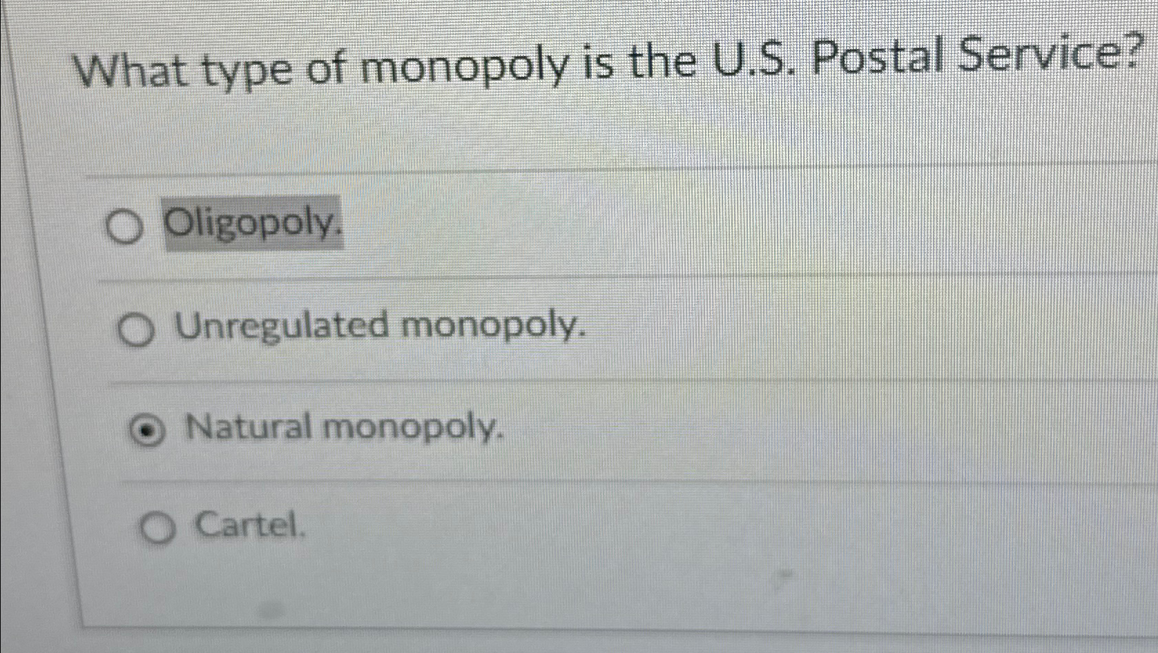 Solved What type of monopoly is the U.S. ﻿Postal