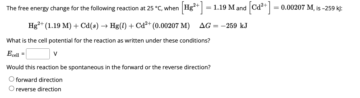 Solved The free energy change for the following reaction | Chegg.com