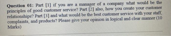 Solved Question 01: Part [1] if you are a manager of a | Chegg.com