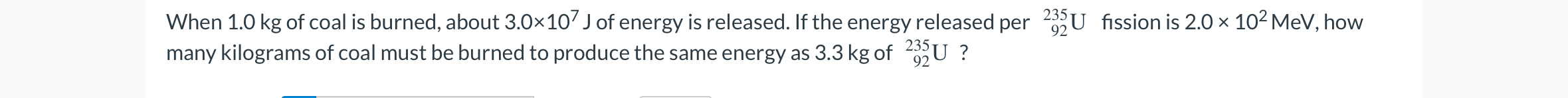 Solved When 1.0 ﻿kg of coal is burned, about 3.0×107J ﻿of | Chegg.com