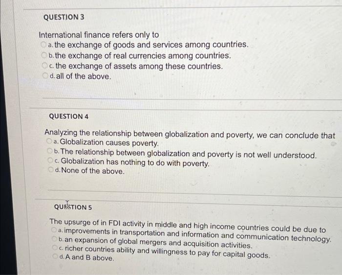 Solved QUESTION 3 International Finance Refers Only To A. | Chegg.com