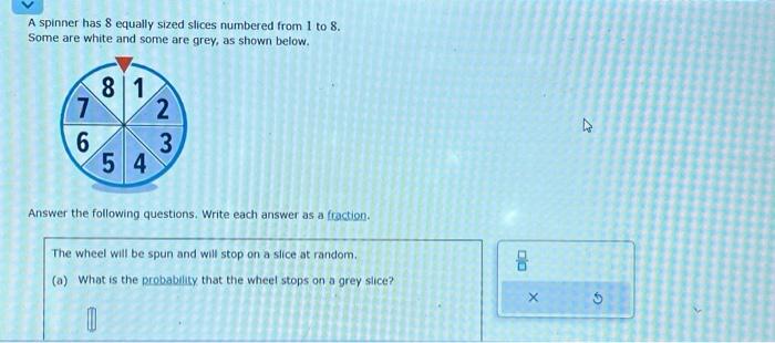 Solved A spinner has 8 equally sized slices numbered from 1 | Chegg.com