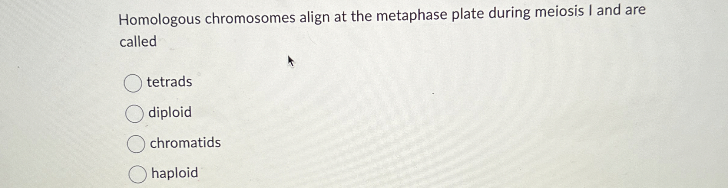 Solved Homologous chromosomes align at the metaphase plate | Chegg.com