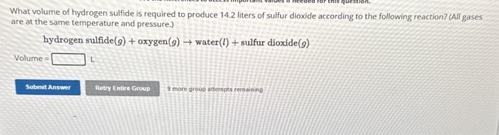 Solved What volume of hydrogen sulfide is required to | Chegg.com