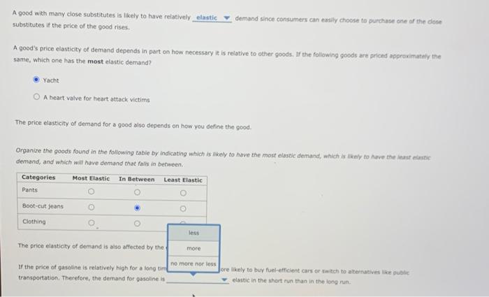 Solved A good with many close substitutes is likely to have | Chegg.com