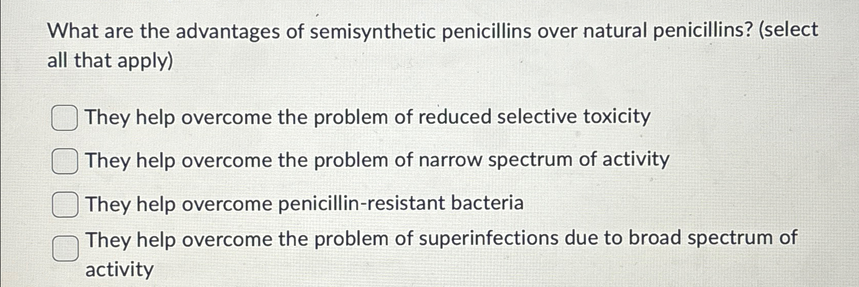 Solved What are the advantages of semisynthetic penicillins | Chegg.com