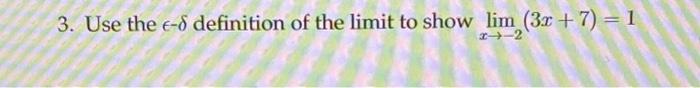 solved-3-use-the-e-d-definition-of-the-limit-to-show-lim-chegg