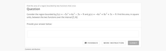 Solved Find the area of a region bounded by two functions | Chegg.com