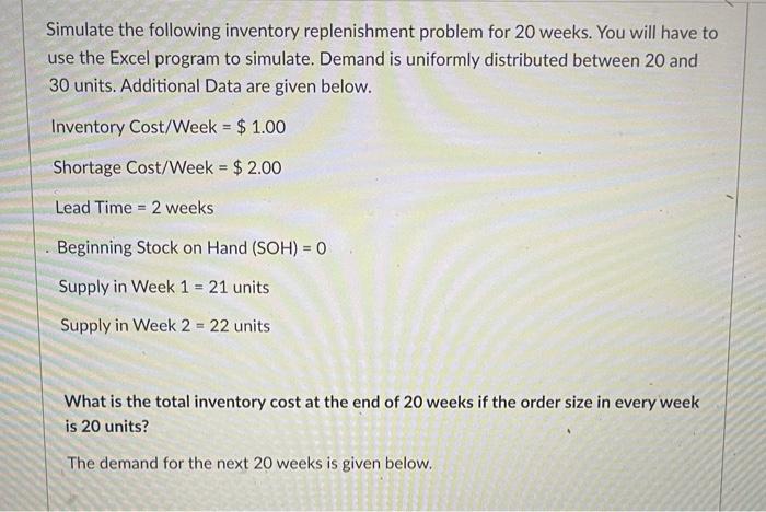 Solved Simulate the following inventory replenishment | Chegg.com