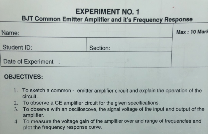 Solved EXPERIMENT NO. 1 BJT Common Emitter Amplifier and | Chegg.com