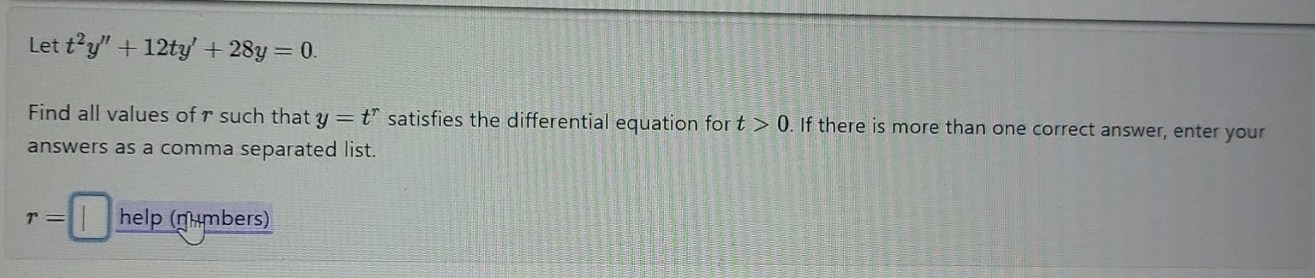 Solved Let t2y''+12ty'+28y=0Find all values of r ﻿such that | Chegg.com