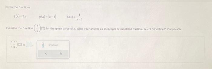 Solved Given the functions: f(x) = 3x Evaluate the function | Chegg.com