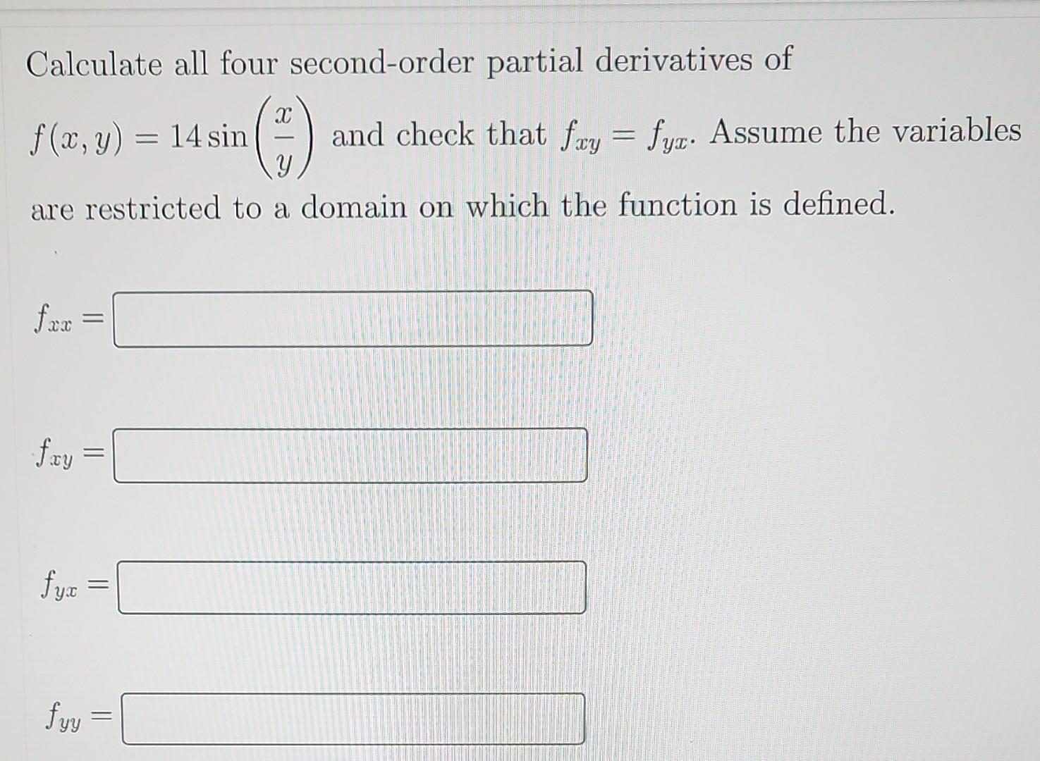Solved Calculate all four second-order partial derivatives | Chegg.com