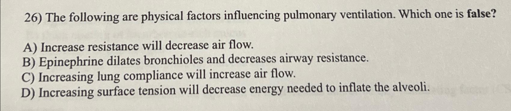 Solved The Following Are Physical Factors Influencing 