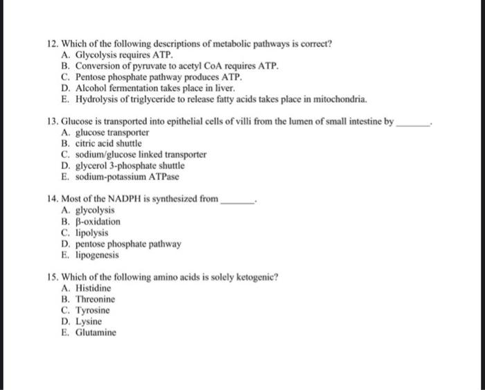 Solved 12. Which of the following descriptions of metabolic | Chegg.com