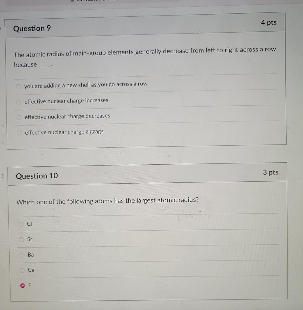 Solved 4 pts Question 9 The atomic radius of main-group | Chegg.com