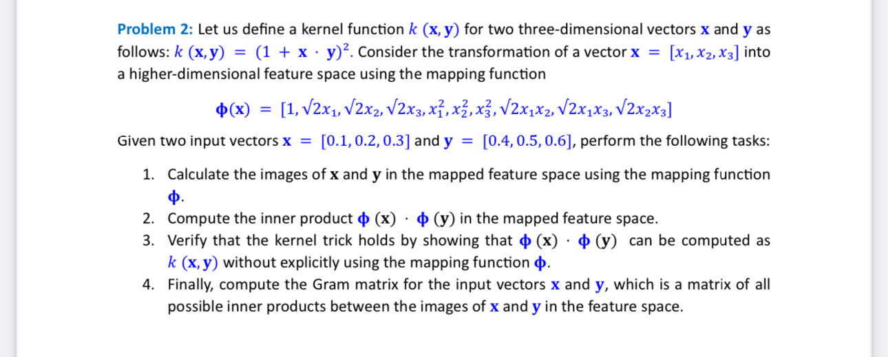 Solved Problem 2: Let us define a kernel function k(x,y) | Chegg.com