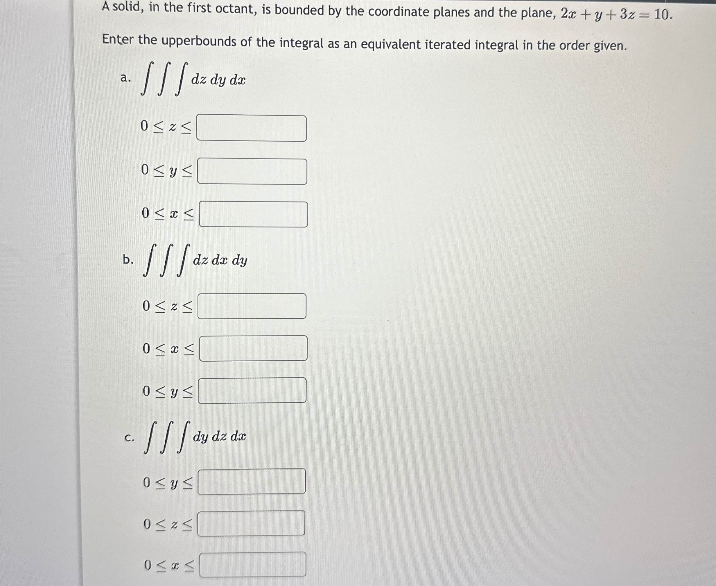 Solved A solid, in the first octant, is bounded by the | Chegg.com