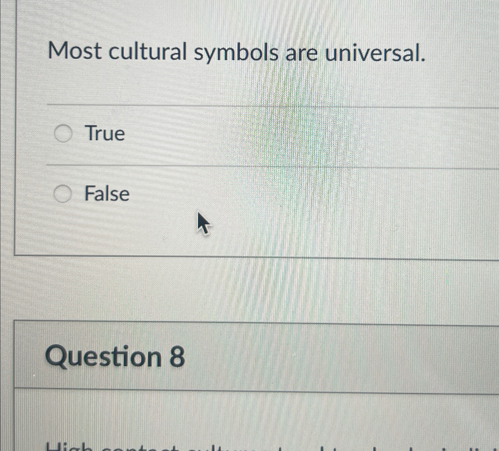 Solved Most cultural symbols are universal.TrueFalseQuestion | Chegg.com