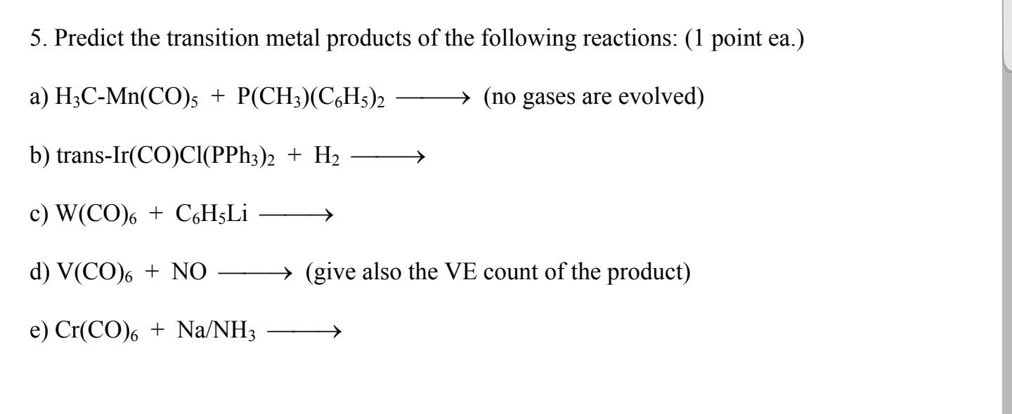 Solved 5. Predict the transition metal products of the Chegg