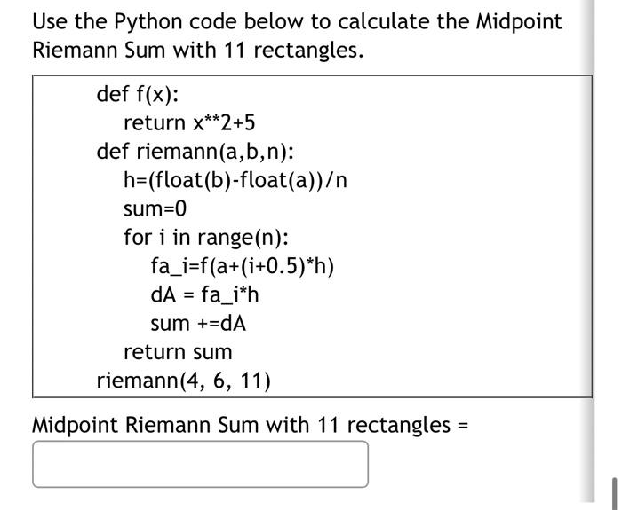 Solved Use the Python code below to calculate the Midpoint | Chegg.com