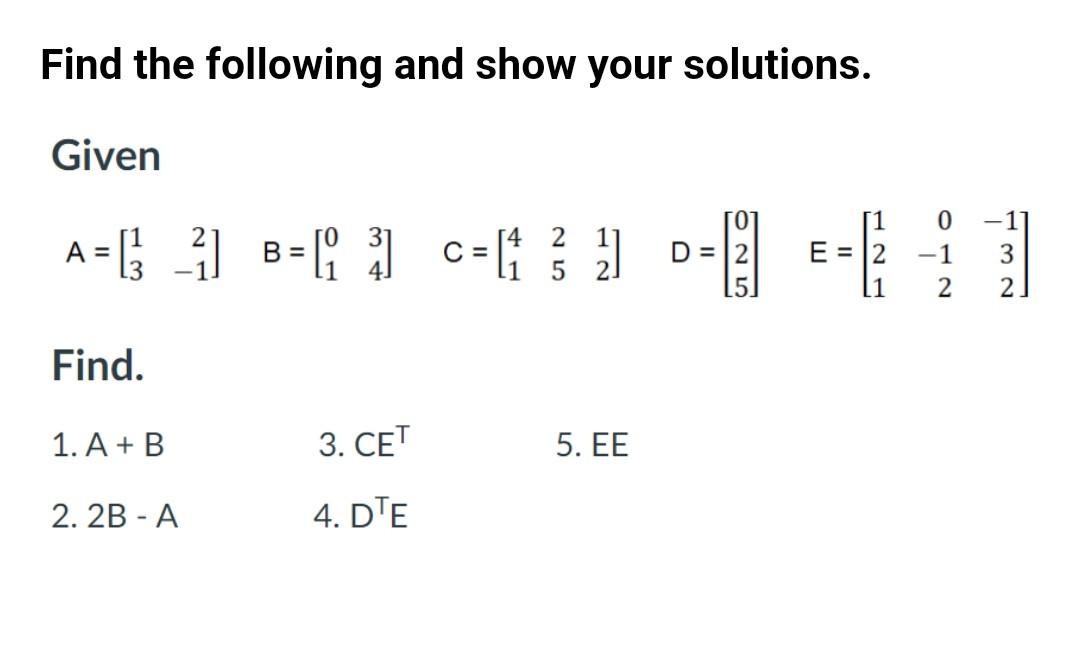 Solved Find The Following And Show Your Solutions. Given 1-6 | Chegg.com