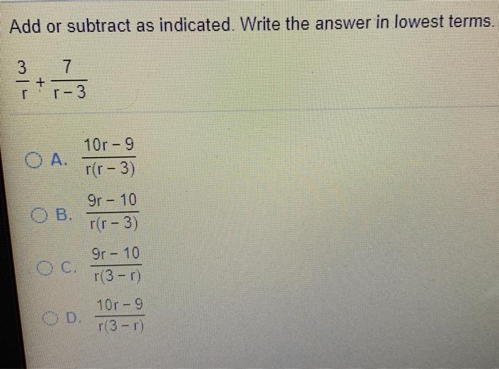 Solved Perform The Indicated Operation And Express In Lowest | Chegg.com