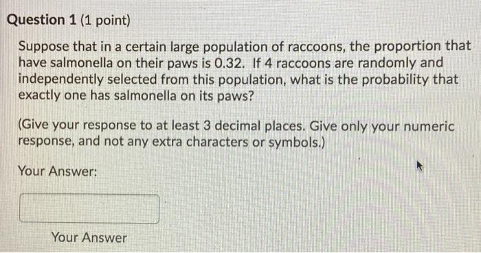 Solved Question 1 (1 point) Suppose that in a certain large | Chegg.com