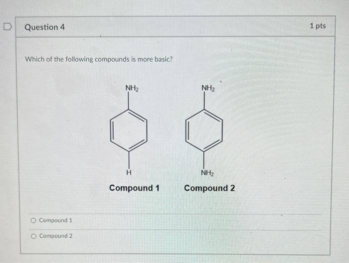 Which of the following compounds is more basic?
Compound 1
Compound 2