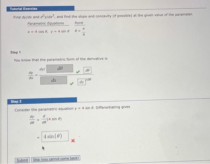 Solved Find dy/dx and dạy/dx?, and find the slope and | Chegg.com