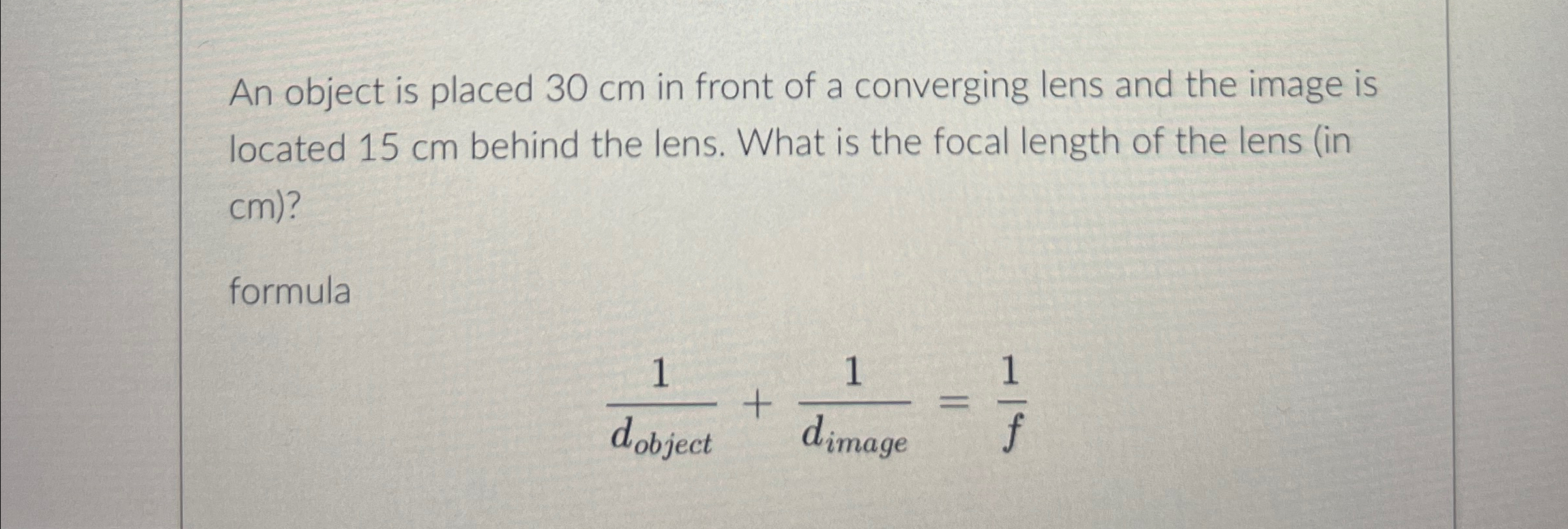 Solved An object is placed 30cm ﻿in front of a converging | Chegg.com