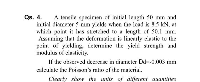 Solved Qs. 4. A tensile specimen of initial length 50 mm and | Chegg.com