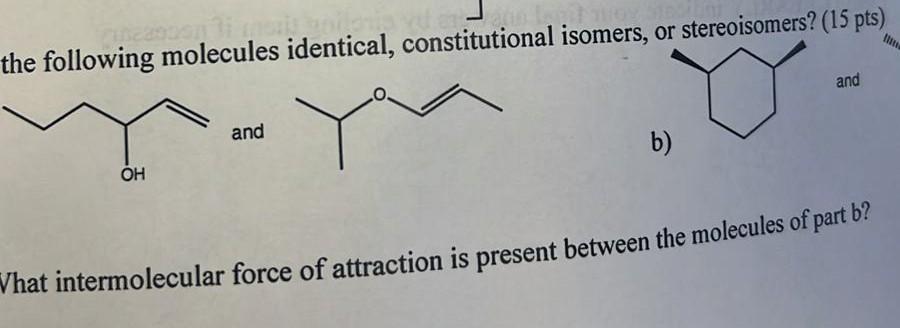 Are the following molecules identical, constitutional | Chegg.com