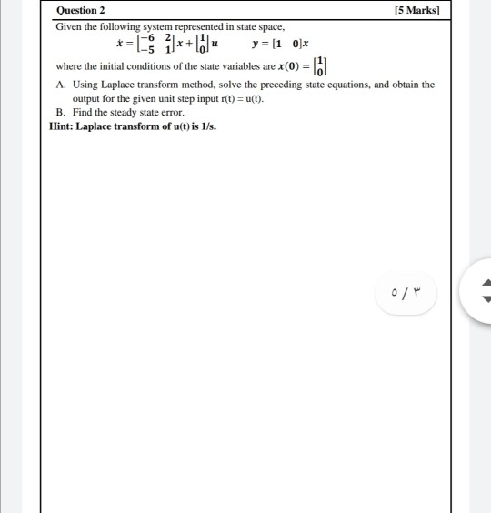 Solved Question 2 [5 Marks] Given the following system | Chegg.com