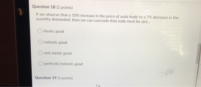 Solved 1 Question 18 (2 points) If we observe that a 10% | Chegg.com