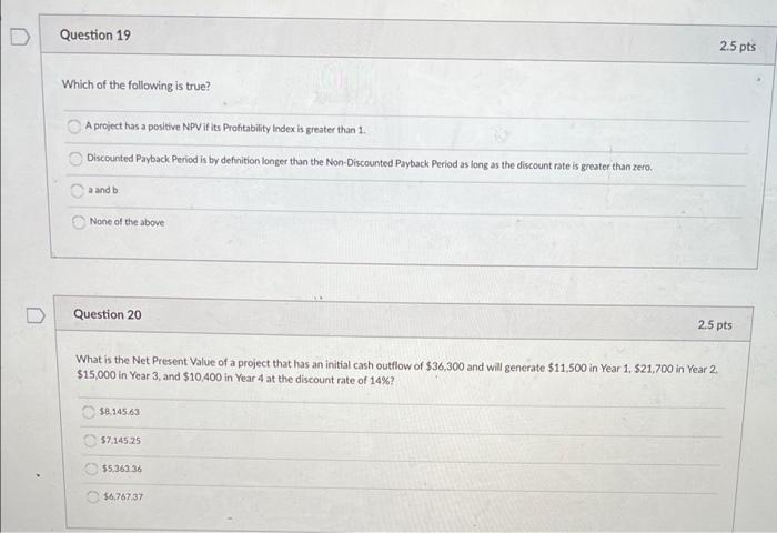Solved D Question 19 2.5 pts Which of the following is true? | Chegg.com