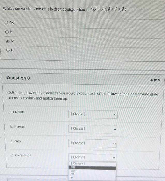 Solved Which ion would have an electron configuration of | Chegg.com