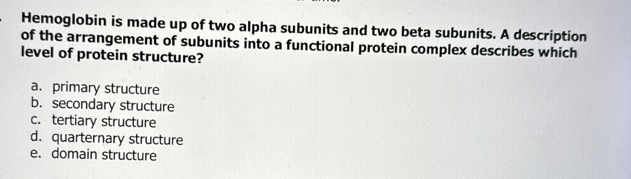 Solved Hemoglobin is made up of two alpha subunits and two | Chegg.com