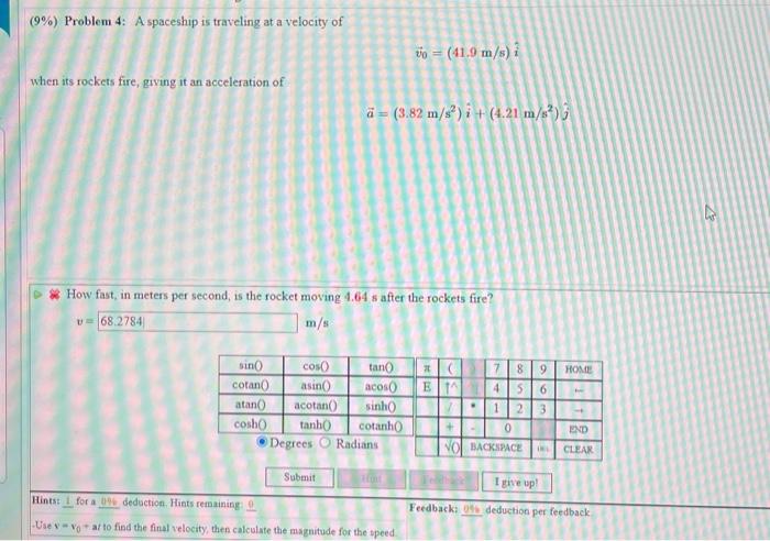 Solved (9\%) Problem 4: A spaceship is traveling at a | Chegg.com
