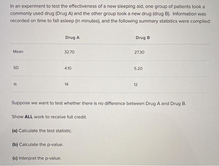 Solved In an experiment to test the effectiveness of a new | Chegg.com