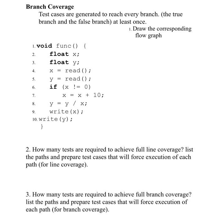Solved Branch Coverage Test cases are generated to reach | Chegg.com