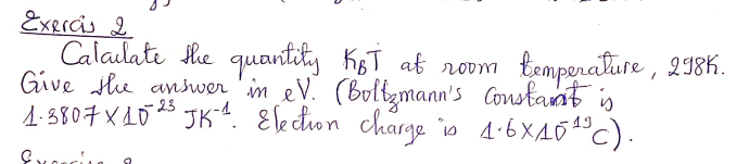 Kbt Calculation Example Solved Exrcis 2 Calculate the quantity KBT at room | Chegg.com