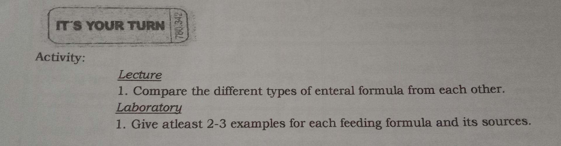 Solved Guide types of enteral feeding formulas 1.polymeric