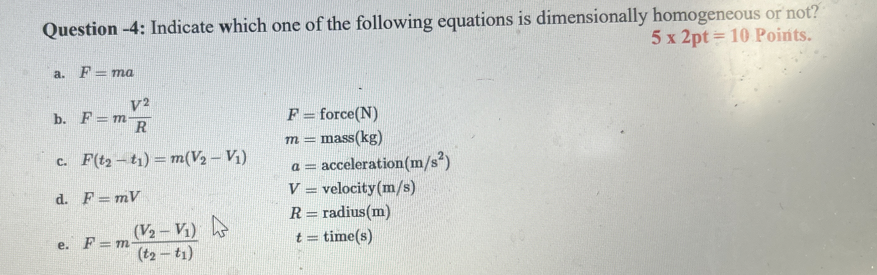 Solved Question 4 Indicate which one of the following
