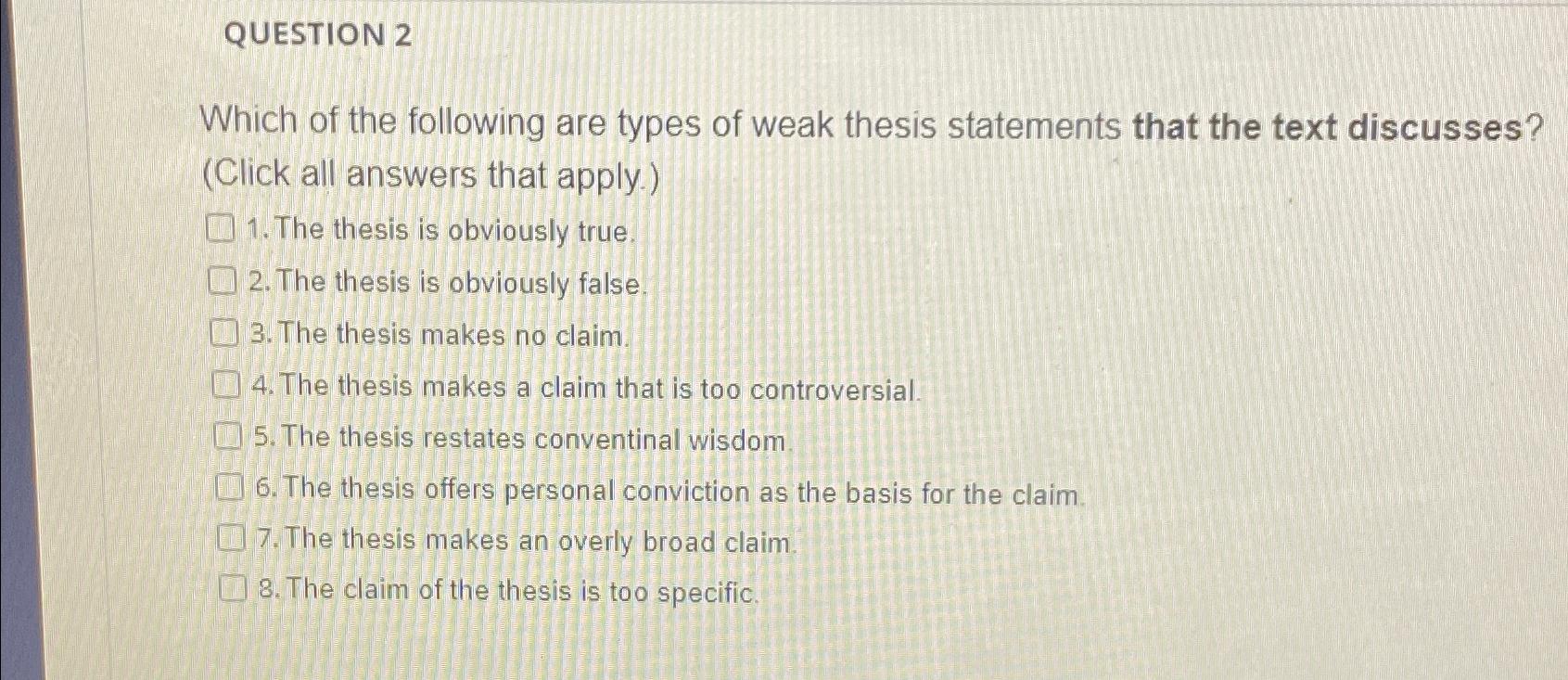 Solved QUESTION 2Which of the following are types of weak | Chegg.com