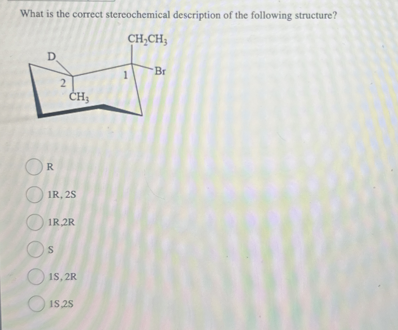 Solved What is the correct stereochemical description of the | Chegg.com