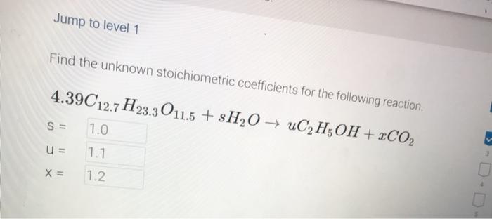 Solved Jump to level 1 Find the unknown stoichiometric | Chegg.com