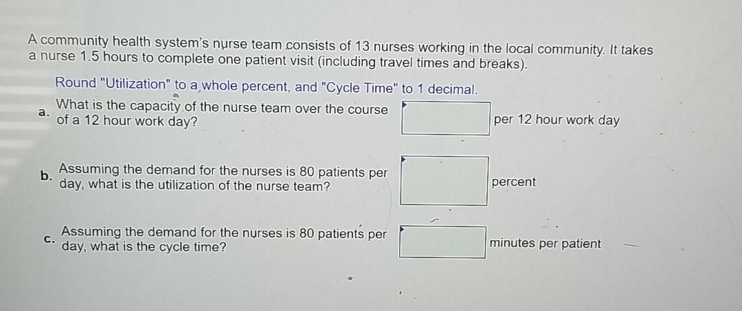 Solved A Community Health System S Nurse Team Consists Of 13 Chegg Com